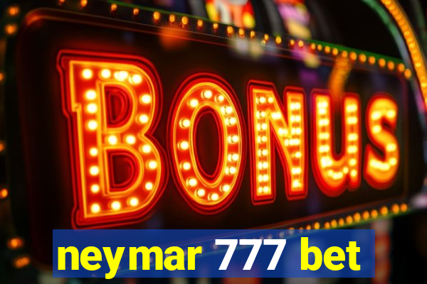 neymar 777 bet